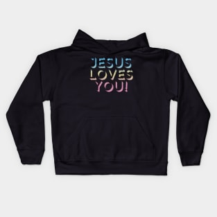 Jesus Loves You - Retro Typography Design Kids Hoodie